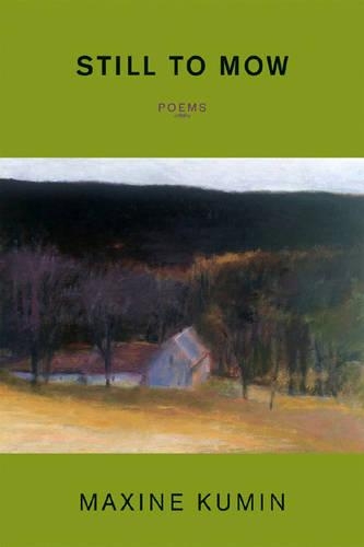 Still to Mow: Poems