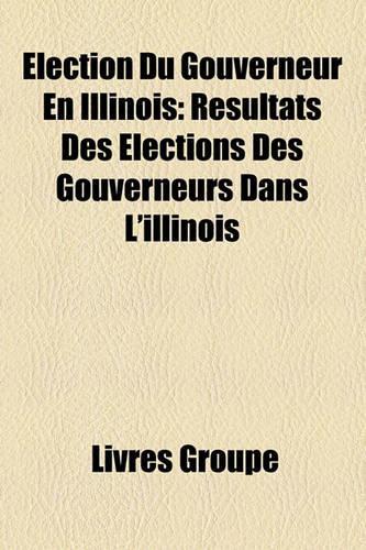 Lection Du Gouverneur En Illinois