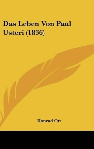 Das Leben Von Paul Usteri (1836)