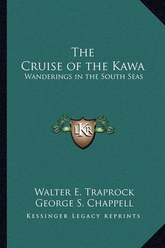 The Cruise of the Kawa