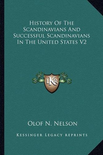History Of The Scandinavians And Successful Scandinavians In The United States V2