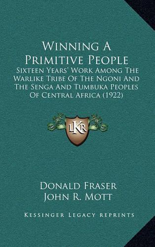 Winning a Primitive People
