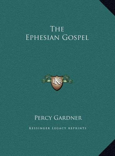 The Ephesian Gospel