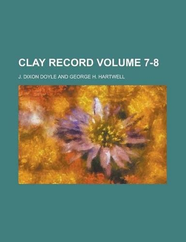 Clay Record Volume 7-8