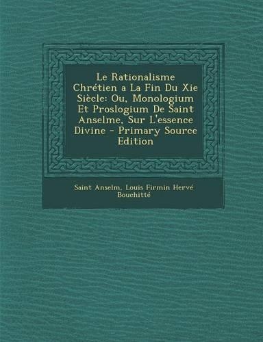 Le Rationalisme Chretien a la Fin Du XIE Siecle
