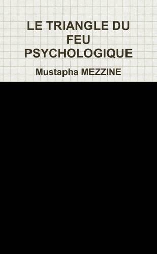 LE Triangle Du Feu Psychologique