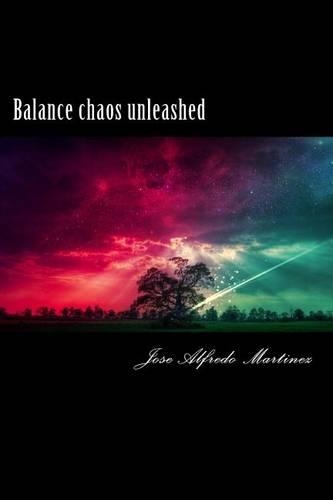 Balance chaos unleashed