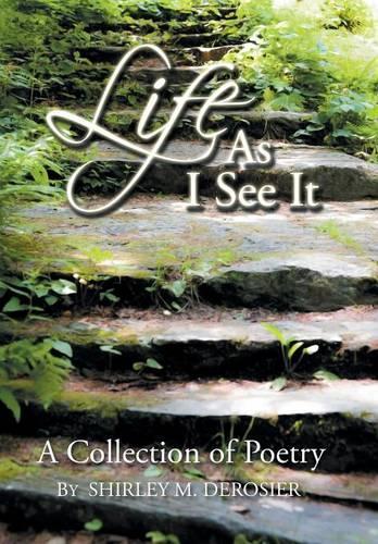 Life as I See It: A Collection of Poetry(English)