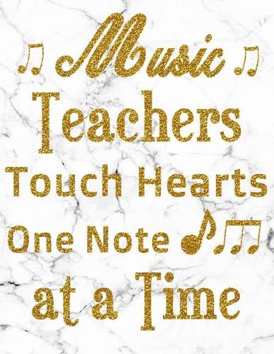 Music Teachers Touch Hearts One Note at a Time