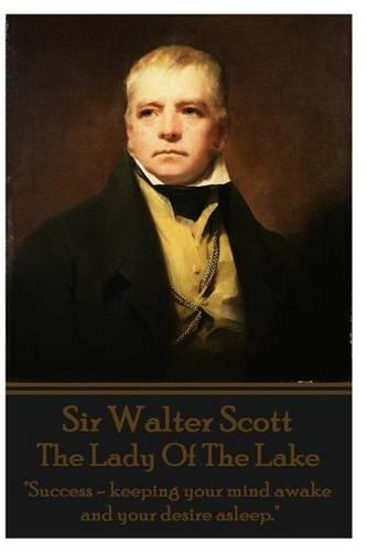 Sir Walter Scott - The Lady Of The Lake