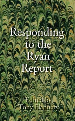 Responding to the Ryan Report