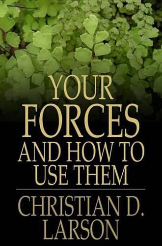 Your Forces and How to Use Them