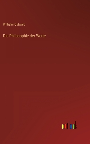Die Philosophie der Werte