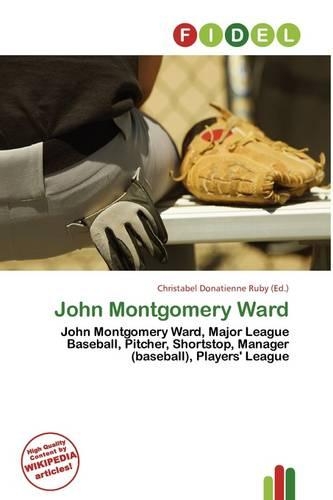John Montgomery Ward: (English)