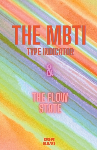 The MBTI & The Flow State