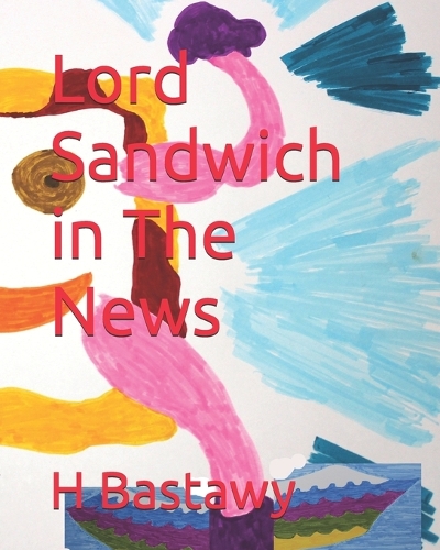 Lord Sandwich in The News