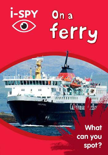i-SPY On a Ferry: What Can You Spot?(Collins Michelin i-SPY Guides)