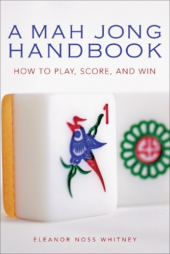 Mah Jong Handbook: How to Play, Score, and Win(English)