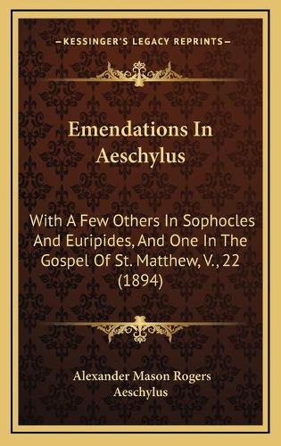 Emendations In Aeschylus