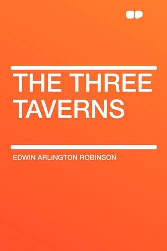 The Three Taverns: (English)