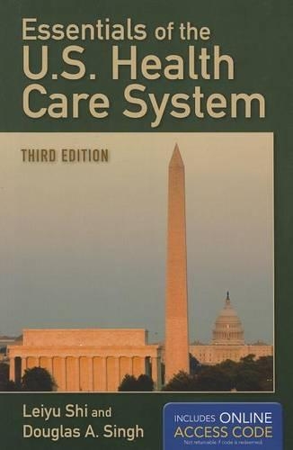 Essentials Of The U.S. Health Care System