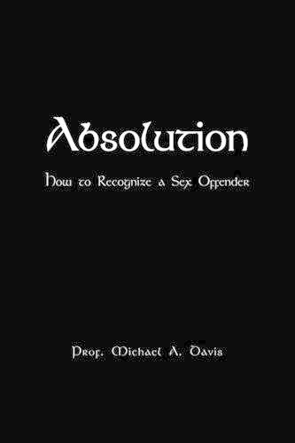 Absolution: How to Recognize a Sex Offender(English)