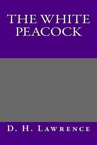 The White Peacock: (English)