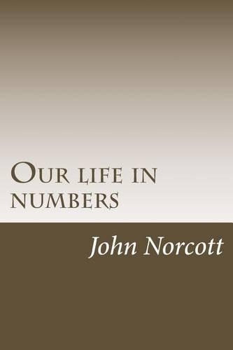 Our Life in Numbers: (English)