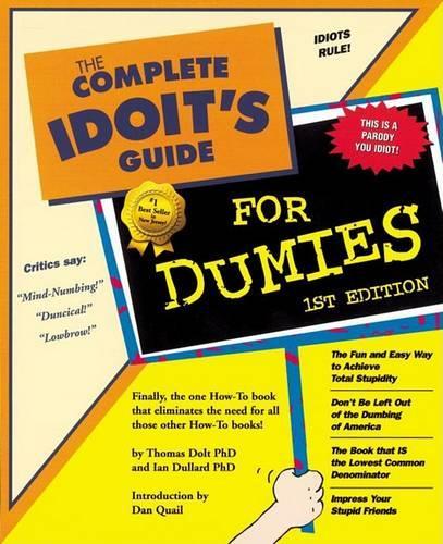 The Complete Idiot's Guide for Dummies