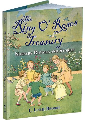 The Ring O' Roses Treasury: Nursery Rhymes and Stories(Calla Editions)