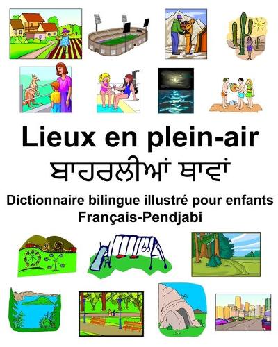 Français-Pendjabi Lieux en plein-air Dictionnaire bilingue illustré pour enfants