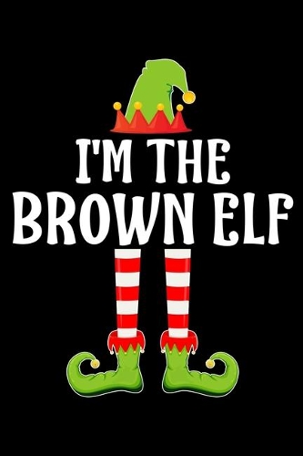 I'm the Brown Elf