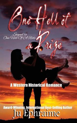 One Hell of a Prize: (2 Western Romance)