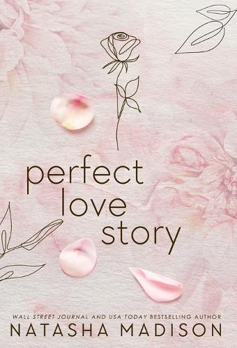Perfect Love Story (Hardcover): Small Town Enemies to Lovers Romance(1 The Lover)