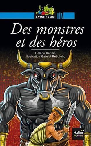 Des Monstres Et Des Heros