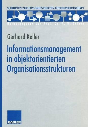 Informationsmanagement in objektorientierten Organisationsstrukturen