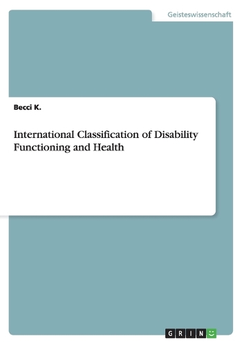 International Classification of Disability Functioning and Health