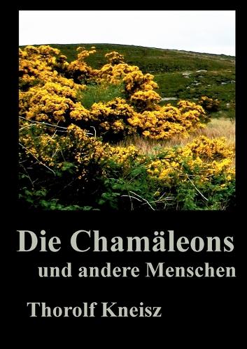 Die Chamäleons und andere Menschen