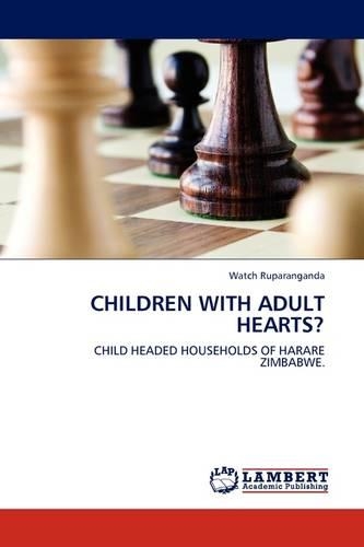 Children with Adult Hearts?: (English)