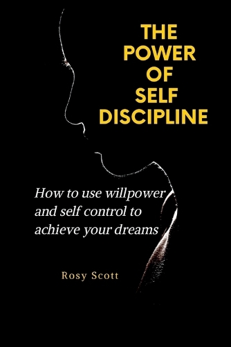The Power of Self-Discipline