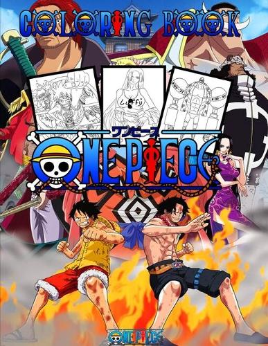 One Piece Coloring Book: Your best One Piece character, More then 50 high quality illustrations .One Piece Manga, One Piece GOLD, One Piece Coloring Book, One Piece, Manga, 