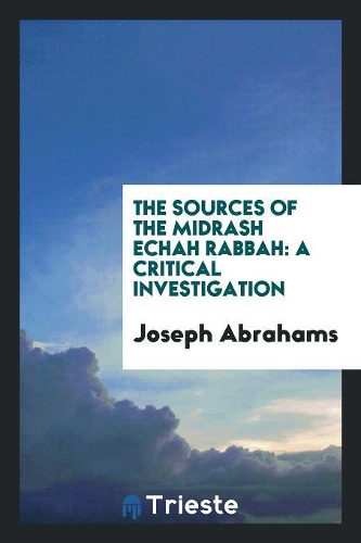 The Sources of the Midrash Echah Rabbah
