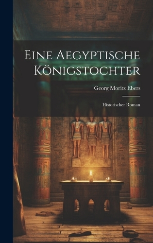 Eine Aegyptische Königstochter