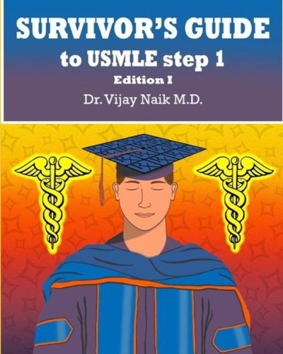 SURVIVORS GUIDE to USMLE Step 1