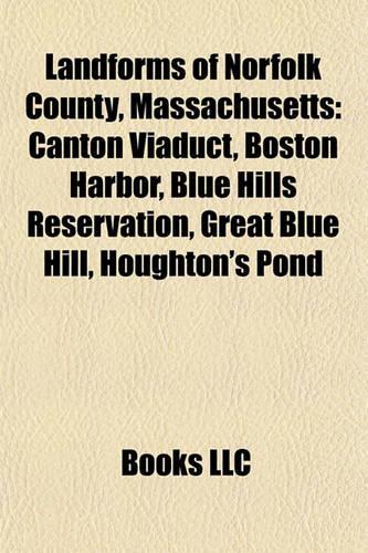 Landforms of Norfolk County, Massachusetts Landforms of Norfolk County, Massachusetts