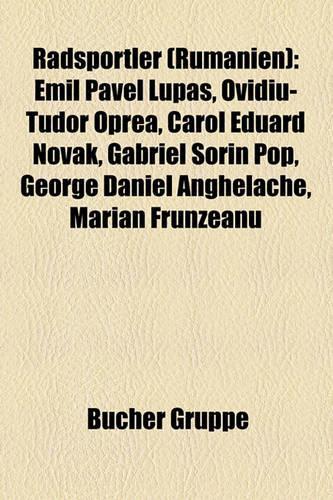Radsportler (Rum Nien): Emil Pavel Lupa?, Ovidiu-Tudor Oprea, Carol Eduard Novak, Gabriel Sorin Pop, George Daniel Anghelache, Marian Frunzeanu(German)