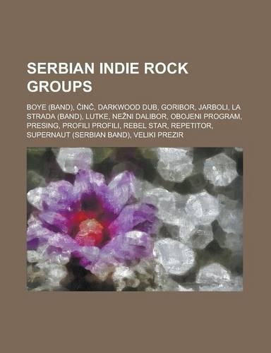 Serbian Indie Rock Groups
