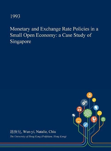 Monetary and Exchange Rate Policies in a Small Open Economy