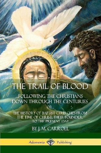 The Trail of Blood