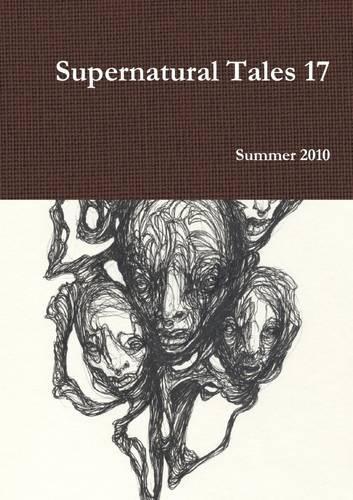 Supernatural Tales 17: Summer 2010